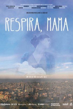 Respira, mamá (2024) poster
