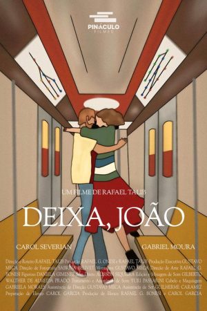 Deixa, João (2024) poster