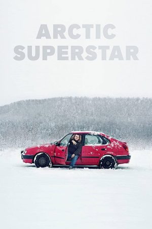Arctic Superstar (2016) poster