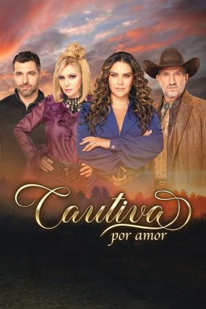 Cautiva por amor (2025) poster