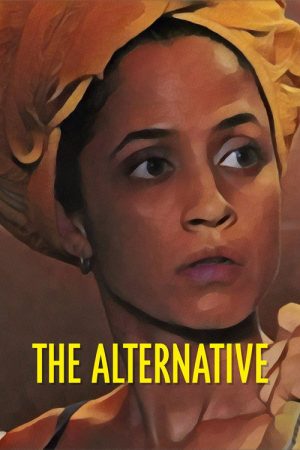 The Alternative (2017) poster