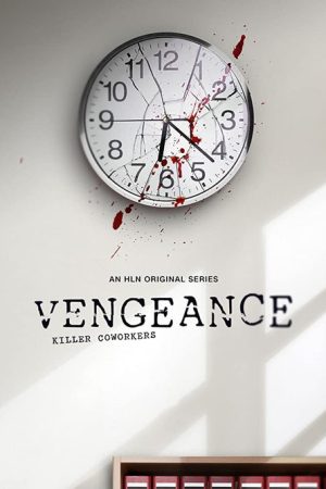 Vengeance: Killer Coworkers (2020) poster