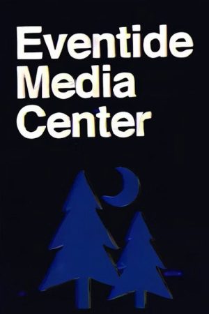 Eventide Media Center (2020) poster