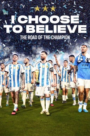 I Choose to Believe (2023) poster