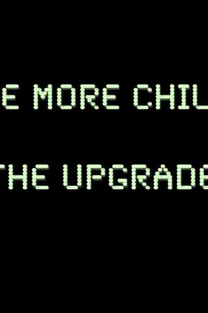 Be More Chill: The Upgrade (2018) poster