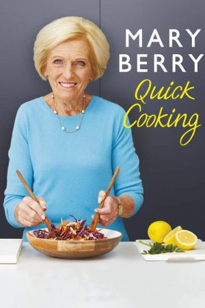 Mary Berry’s Quick Cooking (2019) poster