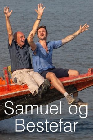Samuel og Bestefar (2018) poster