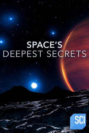 Space’s Deepest Secrets (2016) poster