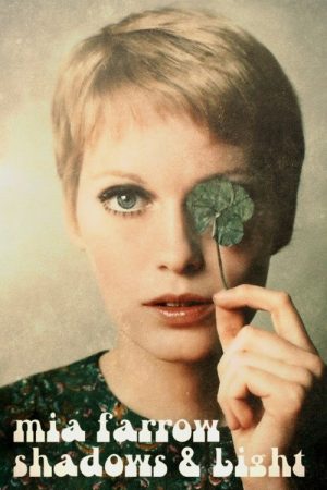 Mia Farrow: Shadows and Light (2025) poster