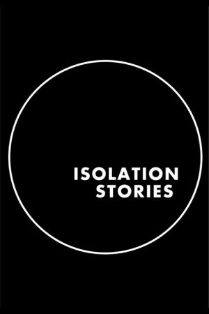 Isolation Stories (2020) poster