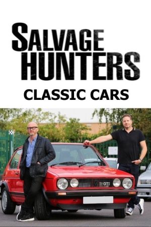 Salvage Hunters: Classic Cars (2018) poster
