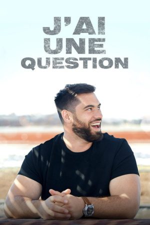 J’ai une question (2021) poster