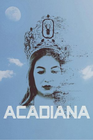 Acadiana (2019) poster