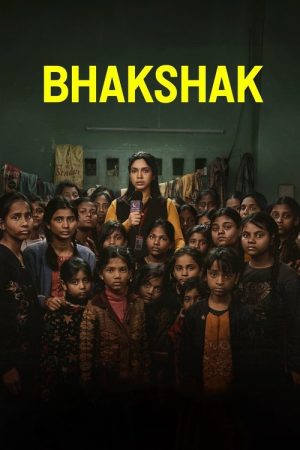 Bhakshak (2024) poster