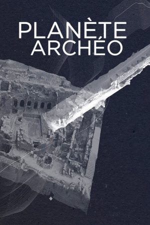 Planète Archéo (2022) poster