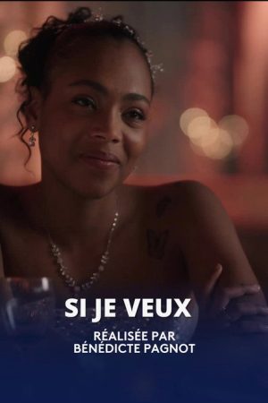Si je veux (2025) poster