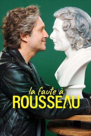 Blame It on Rousseau (2021) poster