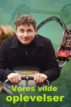 Vores vilde oplevelser (2023) poster