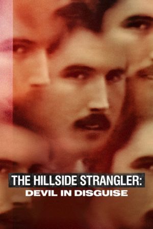 The Hillside Strangler: Devil in Disguise (2022) poster