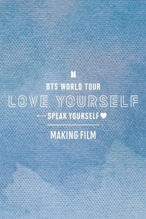 BTS Love Yourself: Speak Yourself Making Film (2019) poster