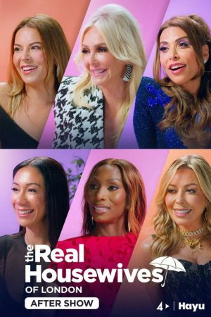 The Real Housewives of London After Show (2025) poster