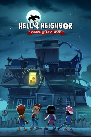 Hello Neighbor: Welcome to Raven Brooks (2022) poster