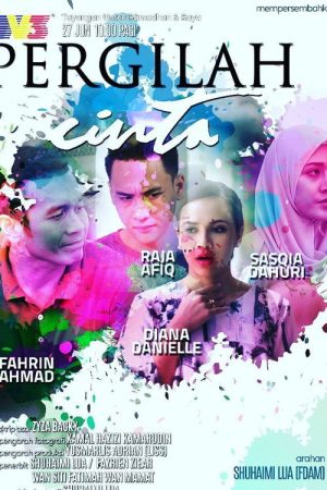 Pergilah Cinta (2017) poster
