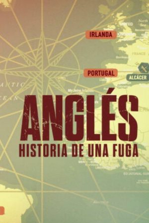 Anglés: historia de una fuga (2023) poster