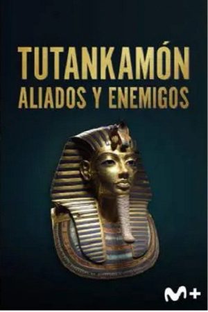 Tutankamón: aliados y enemigos (2023) poster