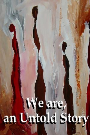 We are an Untold Story (2019) poster