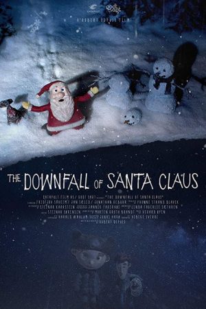 The Downfall of Santa Claus (2018) poster