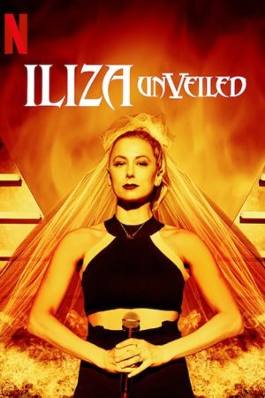 Iliza Shlesinger: Unveiled (2019) poster