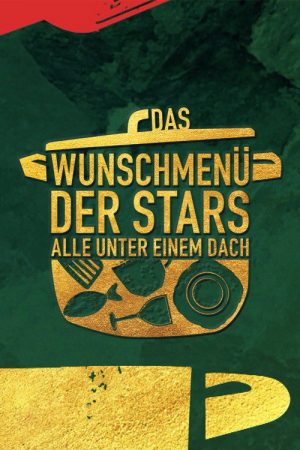 Das Wunschmenü der Stars (2021) poster