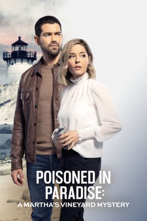 Poisoned in Paradise: A Martha’s Vineyard Mystery (2021) poster