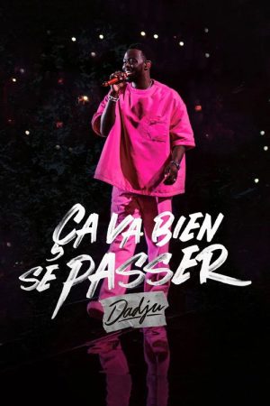 Ça va bien se passer, Dadju (2023) poster
