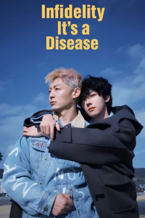 Infidelity, It’s a Disease (2025) poster