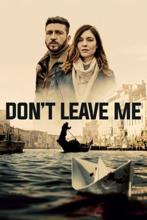 Don’t Leave Me (2022) poster