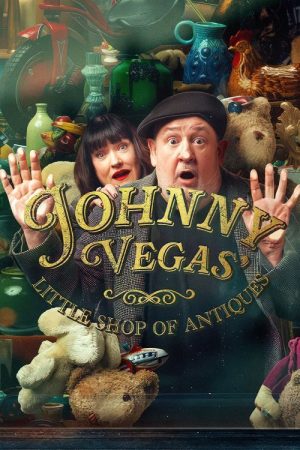 Johnny Vegas’ Little Shop of Antiques (2025) poster