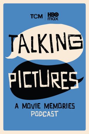 Talking Pictures: A Movie Memories Podcast (2026) poster