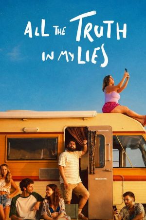All the Truth in My Lies (2026) poster