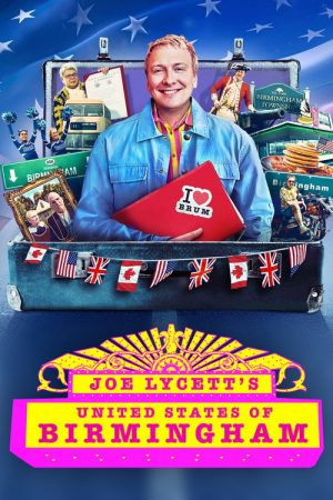 Joe Lycett’s United States of Birmingham (2025) poster