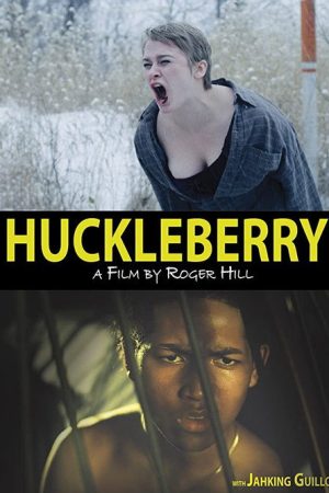 Huckleberry (2018) poster