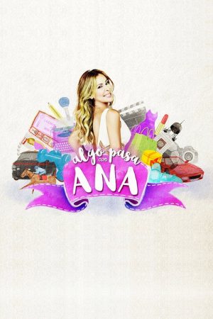 Algo pasa con Ana (2016) poster