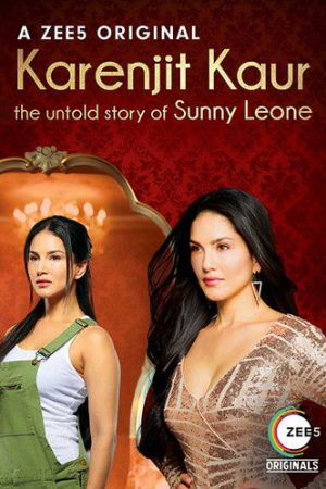 Karenjit Kaur: The Untold Story of Sunny Leone (2018) poster