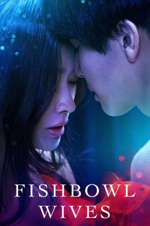 Fishbowl Wives (2022) poster