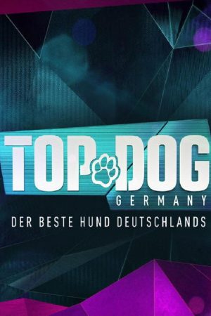 Top Dog Germany poster