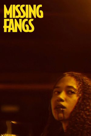 Missing Fangs (2026) poster