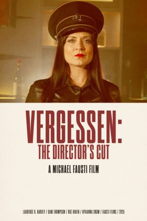 Vergessen: The Director’s Cut (2025) poster