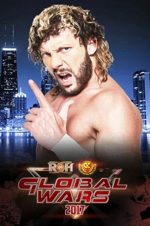 ROH & NJPW: Global Wars – Columbus (2017) poster
