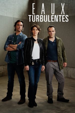 Eaux turbulentes (2019) poster